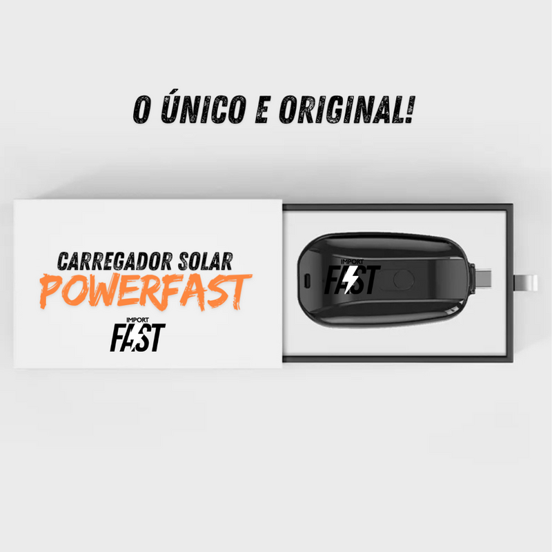 Carregador Solar PowerFast™ Bateria Infinita